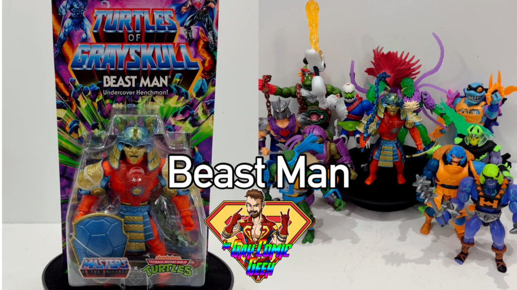 Beast Man – Turtles of Grayskull Toy Quickie Review by the GayComicGeek